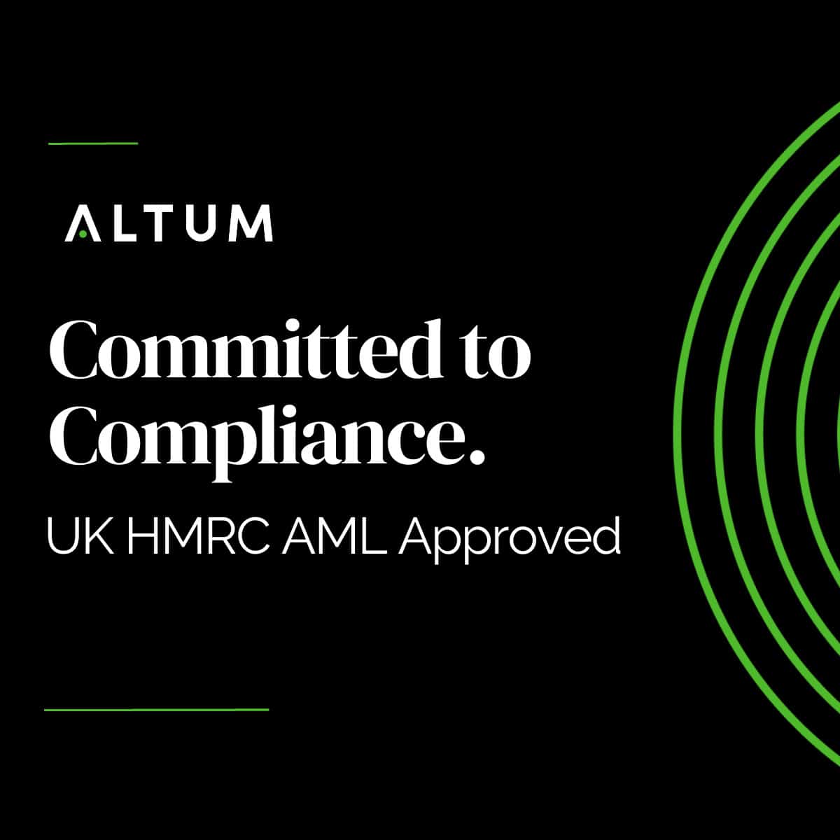 Altum Receives UK HMRC AML Approval: Reinforcing Commitment To ...